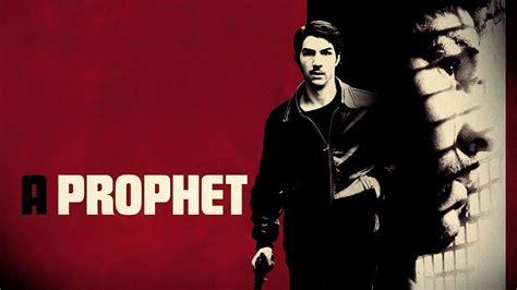 Watch A Prophet (2009) on Flixtor.li.